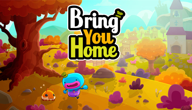 Bring You Home on Steam