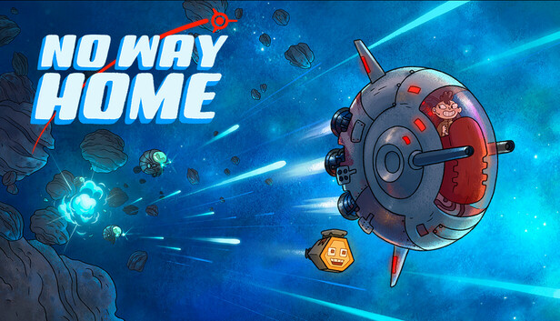 Save 20% on No Way Home on Steam