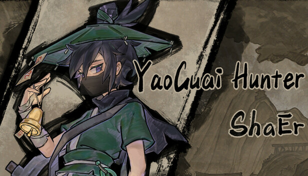 降妖散记:盗墓贼沙儿扩展包 ~ Yao-Guai Hunter:Tomb Robber SHaEr DLC på Steam